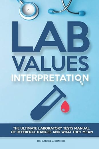 Lab Values Guide vs. Mosby’s Diagnostic Manual: A Comparison